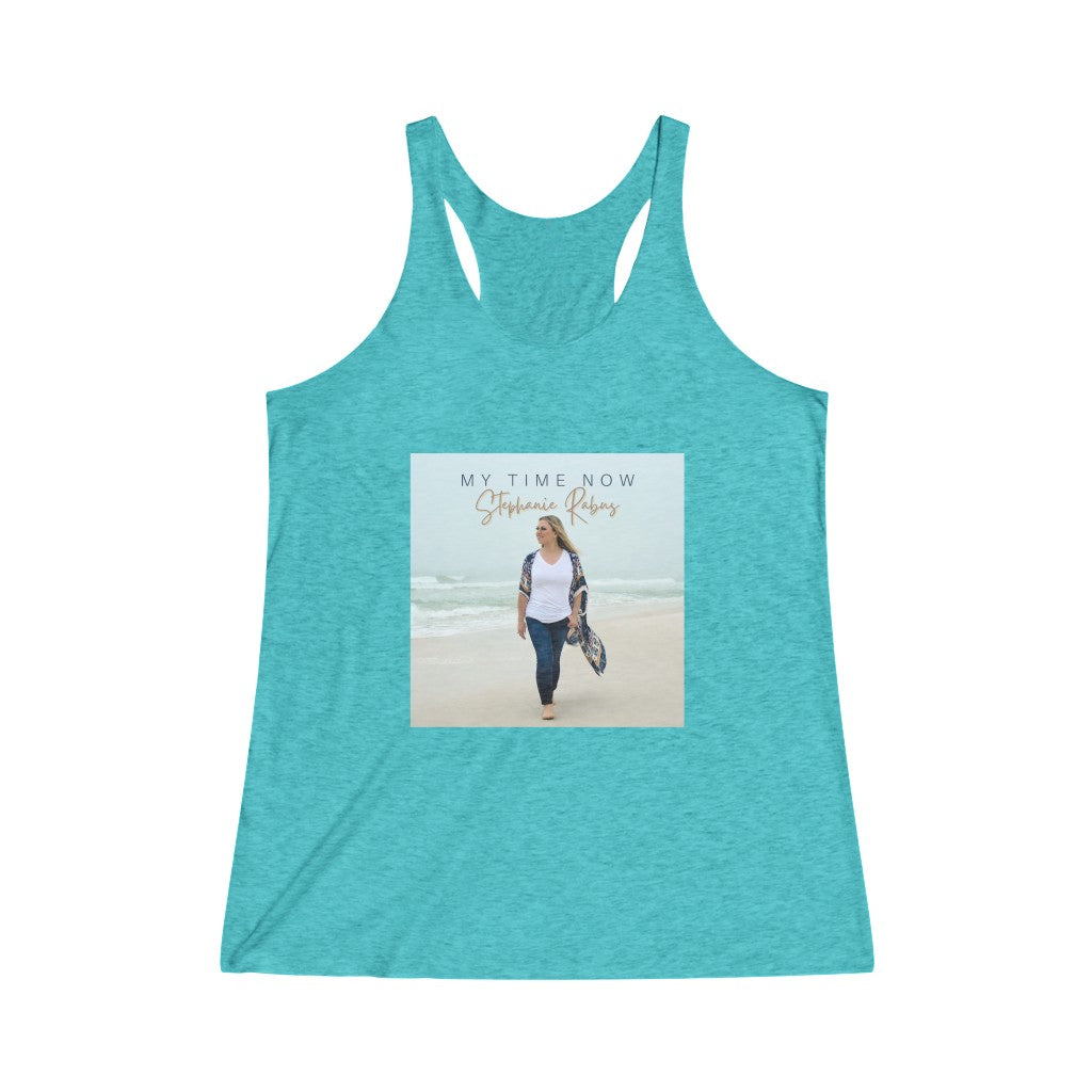 Women's Tri-Blend Racerback "My Time Now" Tank